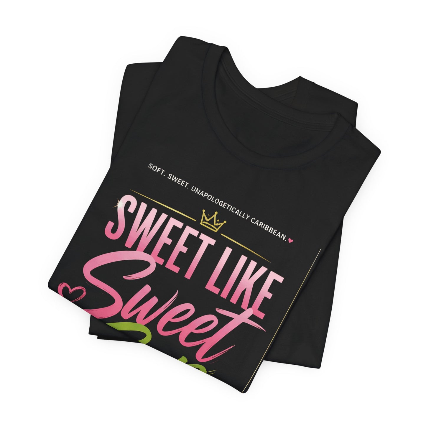 Sweet Like Sweet Sop T-Shirt | Caribbean Soursop Graphic Tee | Tropical Island Vibe Shirt | Women’s Summer Festival Top
